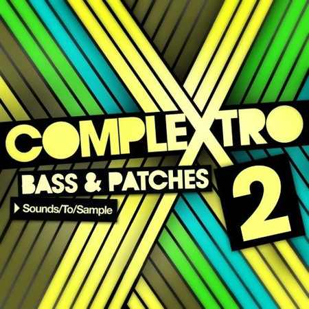 Complextro Bass and Patches 2 WAV FM8 MASSiVE Sylenth