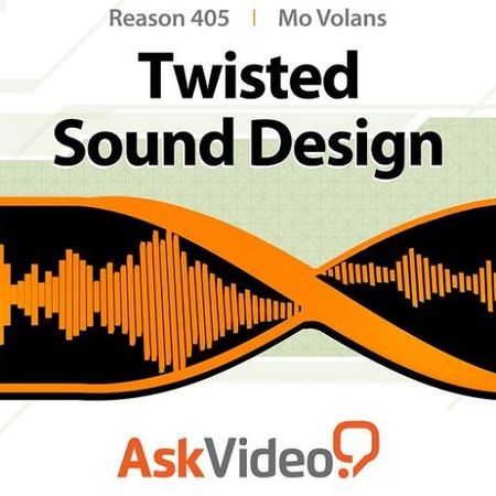 Reason 6 405 Twisted Sound Design TUTORiAL