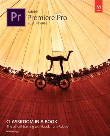 Adobe Premiere Pro Classroom Book 2020